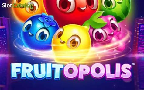 fruitopolis slot,Fruitopolis 